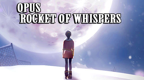 Opus: Rocket of whispers скриншот 1
