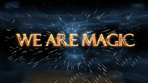 We are magic screenshot 1