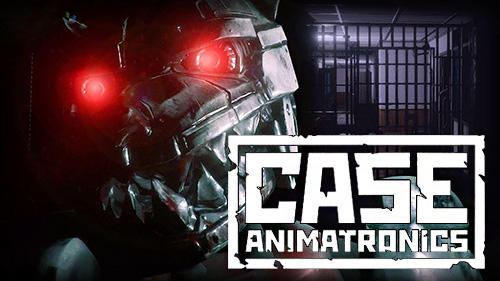 CASE: Animatronics скриншот 1