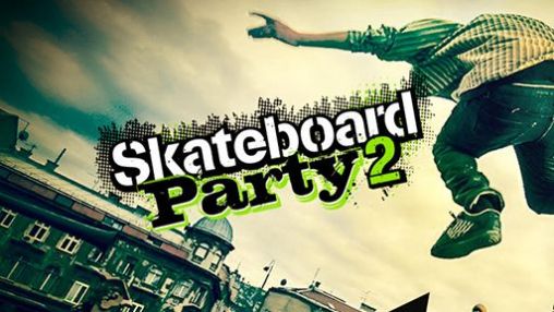 Skateboard party 2 captura de pantalla 1