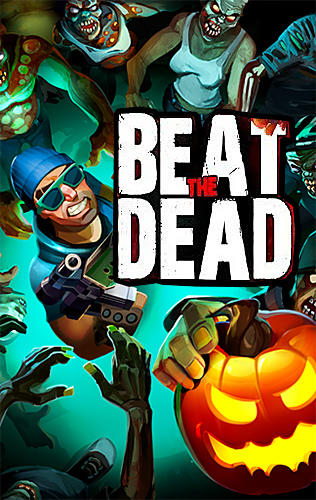 Beat the dead screenshot 1