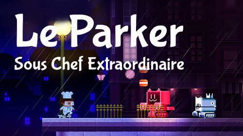 logo Le Parker: Subchef extraordinário