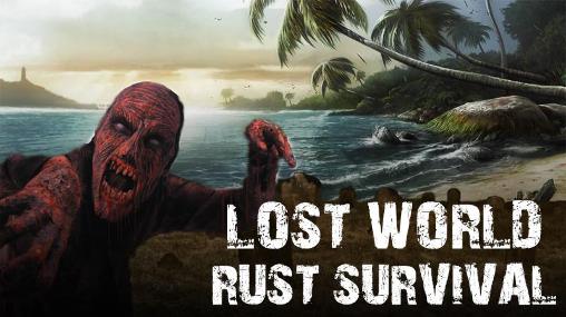 Lost world: Rust survival screenshot 1