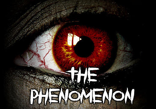 The phenomenon screenshot 1