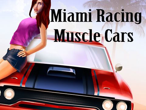 logo Corrida de Miami: Carros do músculo