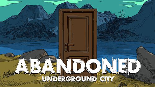 logo Abandonado: A cidade subterrânea