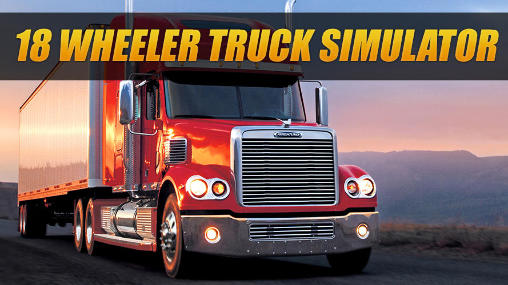 18 wheeler truck simulator screenshot 1